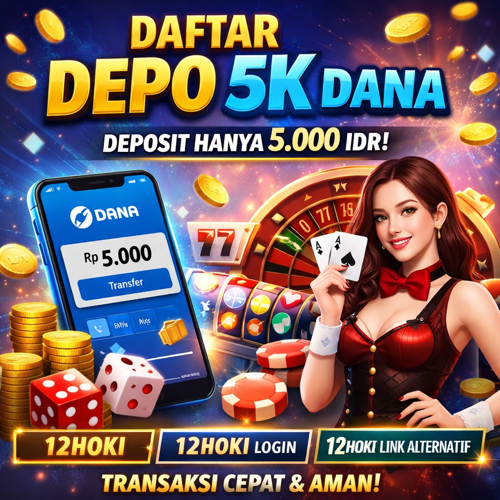 Daftar depo 5k Dana